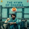 About The Hymn Of Dharma (From "777 Charlie - Malayalam") Song