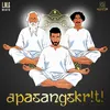 About Apasangskriti Song