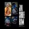 About Jai Shree Ram (Remix) Song