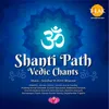 Shanti Path - Vedic Chants