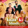 Yaar Ki Shadi (feat. Sahil Kundu, Arti Gautam)