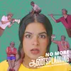 No More Aansplaining by Vishaka & Bak n 4th ft. Karthik Kumar