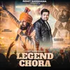 About Legend Chora Song