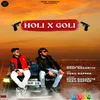 Holi X Goli (feat. Veku Rapper)