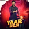 About Yaar Desi (feat. Karan Sharma) Song