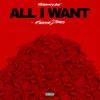 All I Want (feat. Finesse2Tymes)