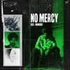 About No Mercy Song