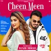 Cheen Meen (feat. Isha Sharma )