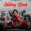 About Walking Bomb Song