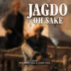 About Jagdo Oh Sake Song