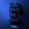 About Leave a Light On (Talk Away The Dark) Song