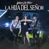 About La Hija del Señor Song