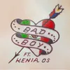 About Bad Boy! (feat. Kenia OS) Song