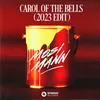 About Carol Of The Bells (2023 Edit) Song