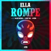 About Ella Rompe Song