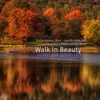 About Walk in Beauty (feat. Joseph FireCrow) Song