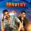 Bravery (feat. Amanraj Gill)