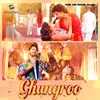 About Ghungroo Song