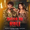 About Dusar Me Rifle Song