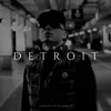 About DETROIT Song