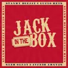 About Jack In The Box Song