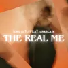 About The Real Me (feat. Charla K) Song