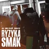 About Ryzyka Smak Song