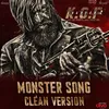 About Monster Song Clean Version (From "KGF Chapter 2 - Tamil") Song