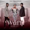 Wuff (feat. Hauwa Ayawa, Lilin Baba, Umar M Shareef)