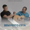 About Bem Perto Está Song