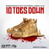 About 10 Toes Down (feat. Laroo T.H.H.) Song