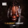 I Almost forgot (feat. PopeX)