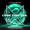 About Lose Control (feat. David Allen) Song