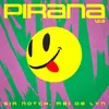 About Piraña (1,2,3) Song