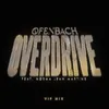 Overdrive (feat. Norma Jean Martine) [VIP Mix]