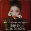 Bên Em Là Biển Rộng (feat. Dương Edward)