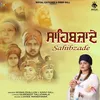 About Sahibzade Song
