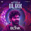 Aadi Baa - Rhythm Of Blink (From "Blink")