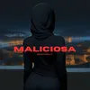 About Maliciosa Song