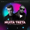 Muita Treta (Remix)