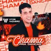 About Chama Pra Dançar Song
