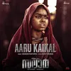 About Aaru Kaikal (From "Salaar Cease Fire - Malayalam") Song