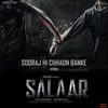 Sooraj Hi Chhaon Banke (From "Salaar Cease Fire - Hindi")