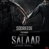 About Sooreede (From "Salaar Cease Fire - Telugu") Song