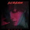 About SCREAM Song