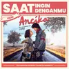 About Saat Ingin Denganmu (From ”Ancika: Dia Yang Bersamaku 1995”) Song