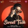 About Sweet Talk Song