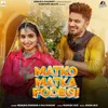 About Matko Matka Fodegi Song