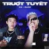 About TRƯỢT TUYẾT Song