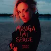 About Mruga mi serce Song